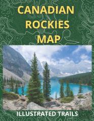 Canadian Rockies Map & Illustrated Trails