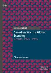 Canadian Silk In A Global Economy