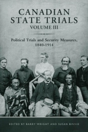 Canadian State Trials, Volume Iii
