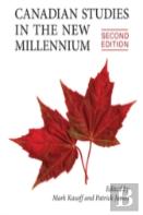 Canadian Studies In The New Millennium, Second Edition