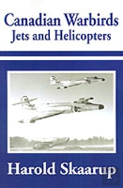 Canadian Warbirds Jets And Helicopters