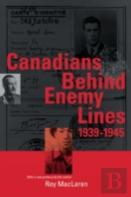 Canadians Behind Enemy Lines, 1939-1945