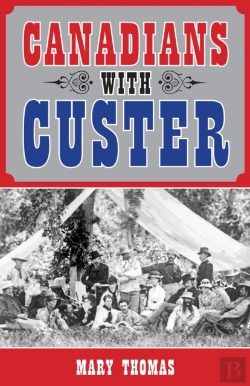 Bertrand.pt - Canadians With Custer