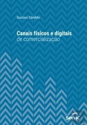 Canais Físicos E Digitais De Comercialização