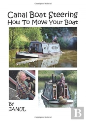 Canal Boat Steering - How To Move Your B