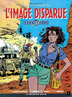 Bertrand.pt - Canal Choc T.1; L'Image Disparue