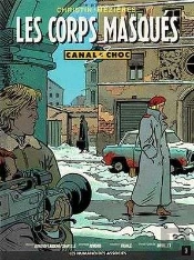 Canal Choc T.3; Les Corps Masques
