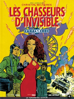 Bertrand.pt - Canal Choc T.4; Les Chasseurs D'Invisible