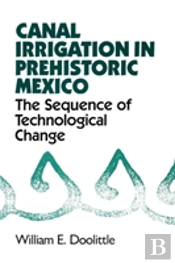 Canal Irrigation In Prehistoric Mexico