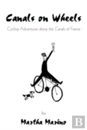 Canals On Wheels: Cycling Adventures Alo
