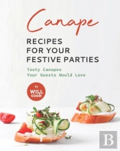 Canape Recipes For Your Festive Parties
