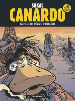 Bertrand.pt - Canardo Tome 10 : La Fille Qui Rêvait D'Horizon