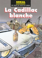 Canardo Tome 6 : La Cadillac Blanche