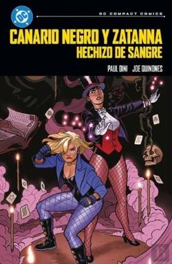 Bertrand.pt - Canario Negro Y Zatanna: Hechizo De Sangre