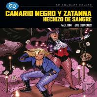 Canario Negro Y Zatanna: Hechizo De Sangre
