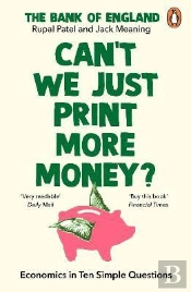 Canâ€™T We Just Print More Money?