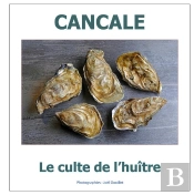 Cancale : Le Culte De L'Huitre