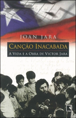Bertrand.pt - Canção Inacabada - A Vida e a Obra de Victor Jara
