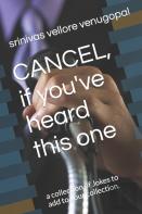 Cancel, If You'Ve Heard This One.