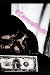 #Cancelcult: By Big Sal