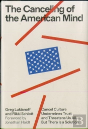 Canceling Of The American Mind