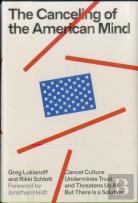 Canceling Of The American Mind