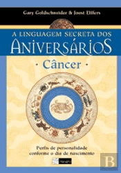 Câncer - A Linguagem Secreta dos Aniversários