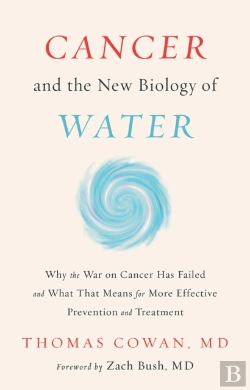Bertrand.pt - Cancer And The New Biology Of Water