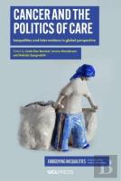 Cancer And The Politics Of Care