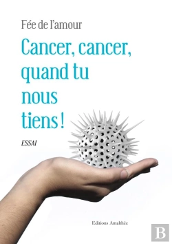 Bertrand.pt - Cancer, Cancer, Quand Tu Nous Tiens !