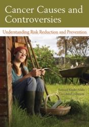 Cancer Causes And Controversies