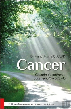 Bertrand.pt - Cancer - Chemin De Guerison Pour Renaitre A La Vie