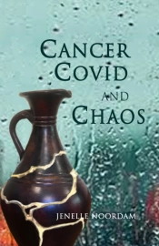 Cancer, Covid, And Chaos