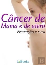 Câncer De Mama E De Útero
