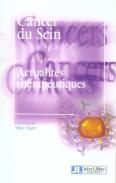 Cancer Du Sein. Actualités Thérapeutiques