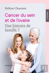 Cancer Du Sein Et De L'Ovaire - Une Affaire De Famille ?