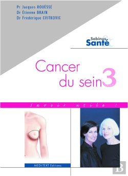 Bertrand.pt - Cancer Du Sein T. 3 ; Savoir Utile!