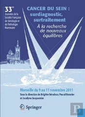 Cancer Du Sein:Surdiagnostic,Surtraitement.  La Recherche Denouveaux Equilibres
