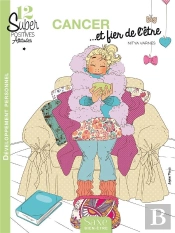 Cancer... Et Fier De L'Être