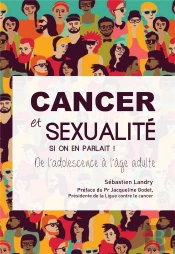 Cancer Et Sexualité, Si On En Parlait ! De L'Adolescence À L'Âge Adulte