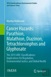 Cancer Hazards: Parathion, Malathion, Diazinon, Tetrachlorvinphos And Glyphosate