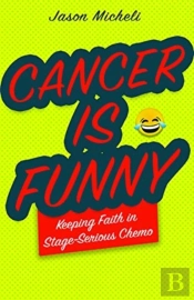 Cancer Is Funny