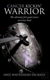 Cancer Kickin' Warrior
