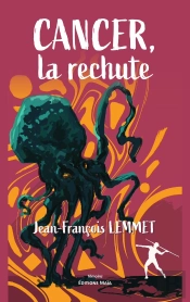 Cancer, La Rechute