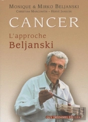 Cancer ; L'Approche Beljanski