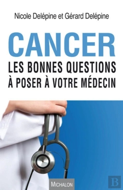 Bertrand.pt - Cancer ; Les Bonnes Questions À Poser À Votre Médecin