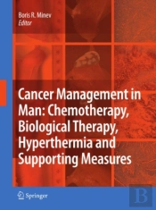 Cancer Management In Man: Chemotherapy, Biological Therapy, Hyperthermia And Supporting Measures