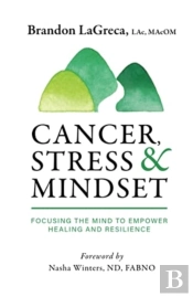 Cancer, Stress & Mindset