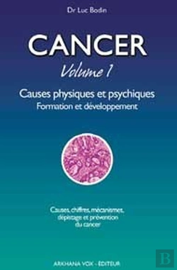Bertrand.pt - Cancer T.1 ; Causes Physiques Et Psychiques