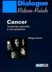 Cancer : Toutes Réponses À Vos Questions